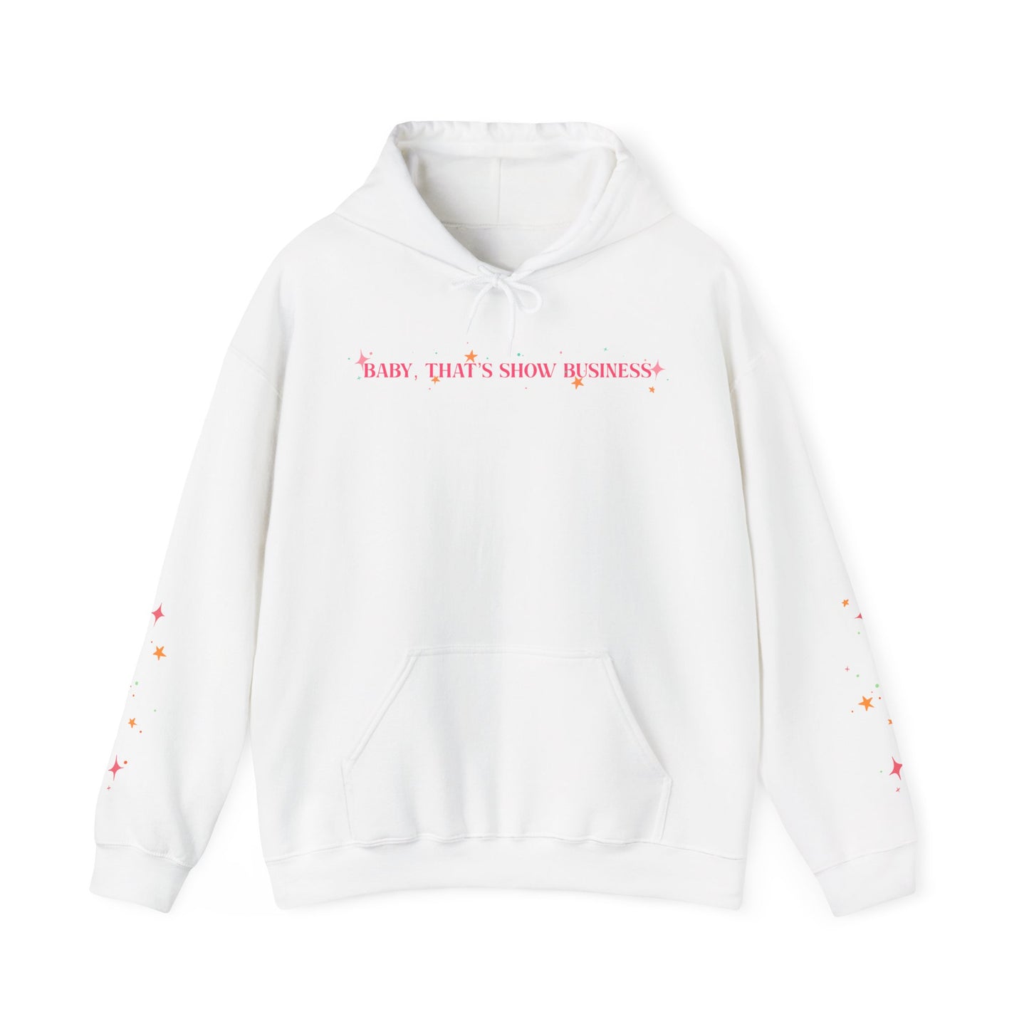 Baby, That’s Show Business Stars & Sparkle Hooded Sweatshirt