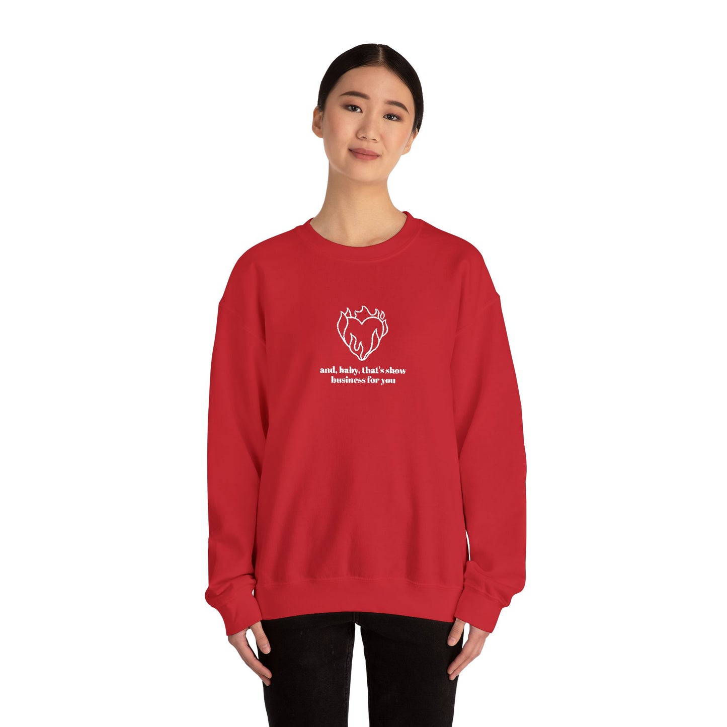 Embroidered Baby That’s Show Business Crewneck Sweatshirt