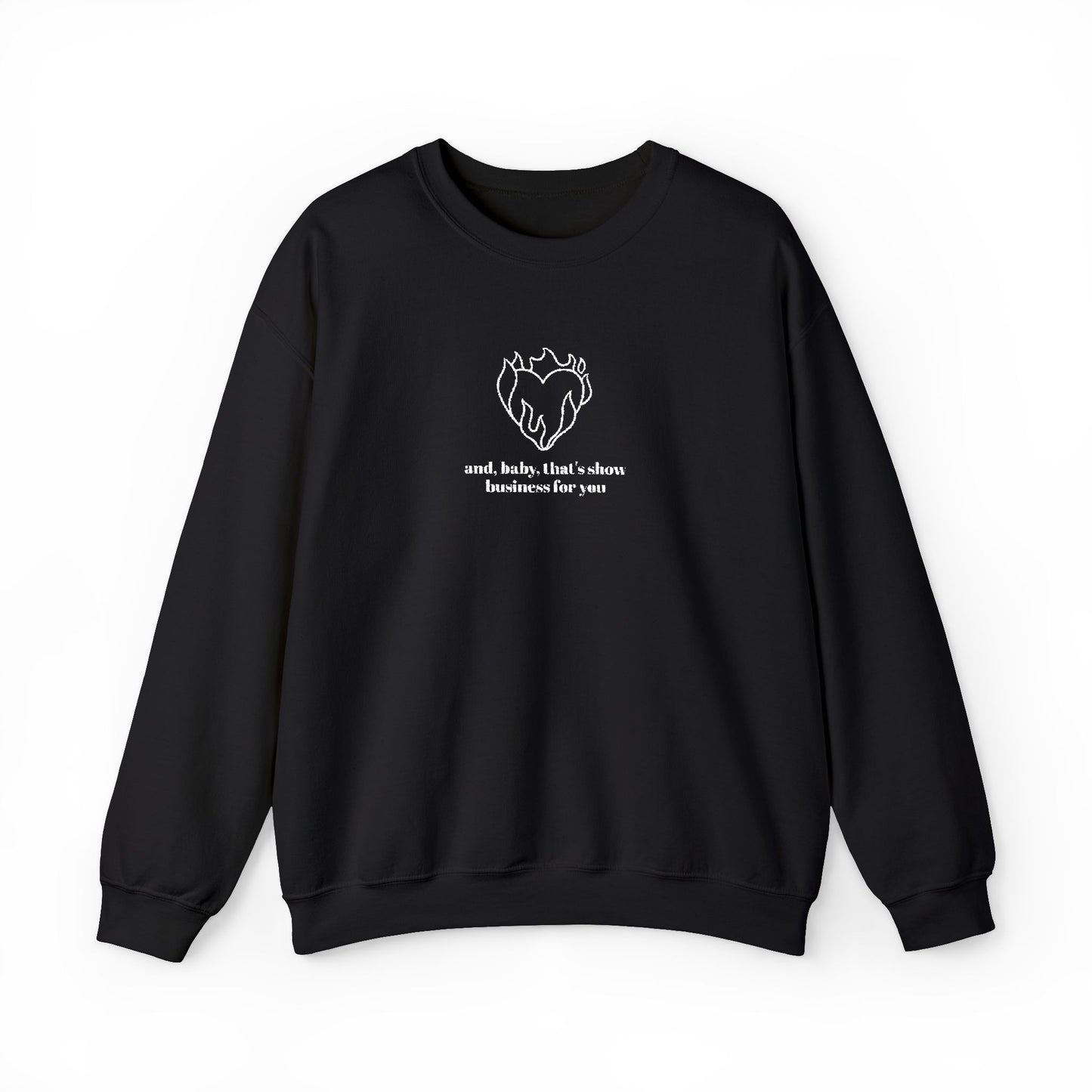 Embroidered Baby That’s Show Business Crewneck Sweatshirt