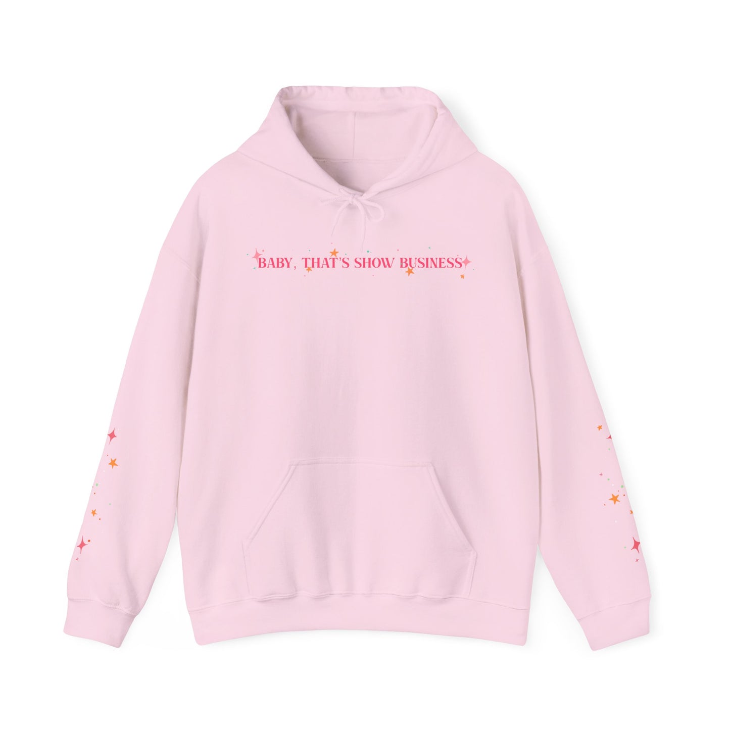 Baby, That’s Show Business Stars & Sparkle Hooded Sweatshirt