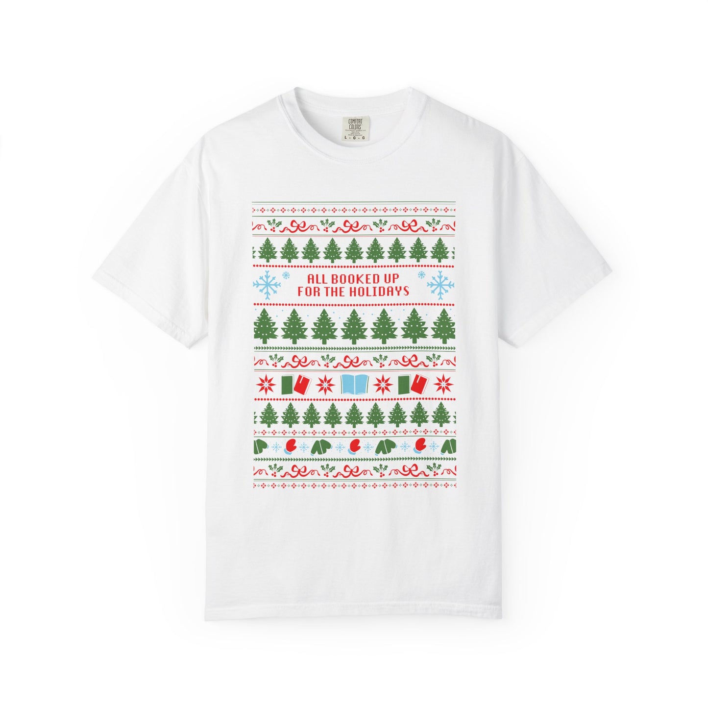 "All Booked Up for the Holidays" T-Shirt