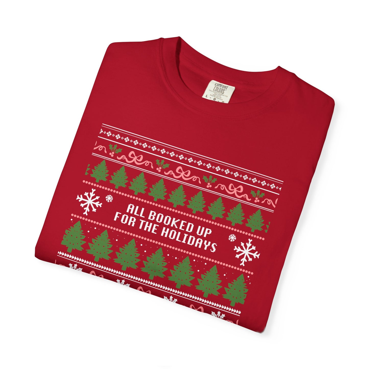 "All Booked Up for the Holidays" T-Shirt