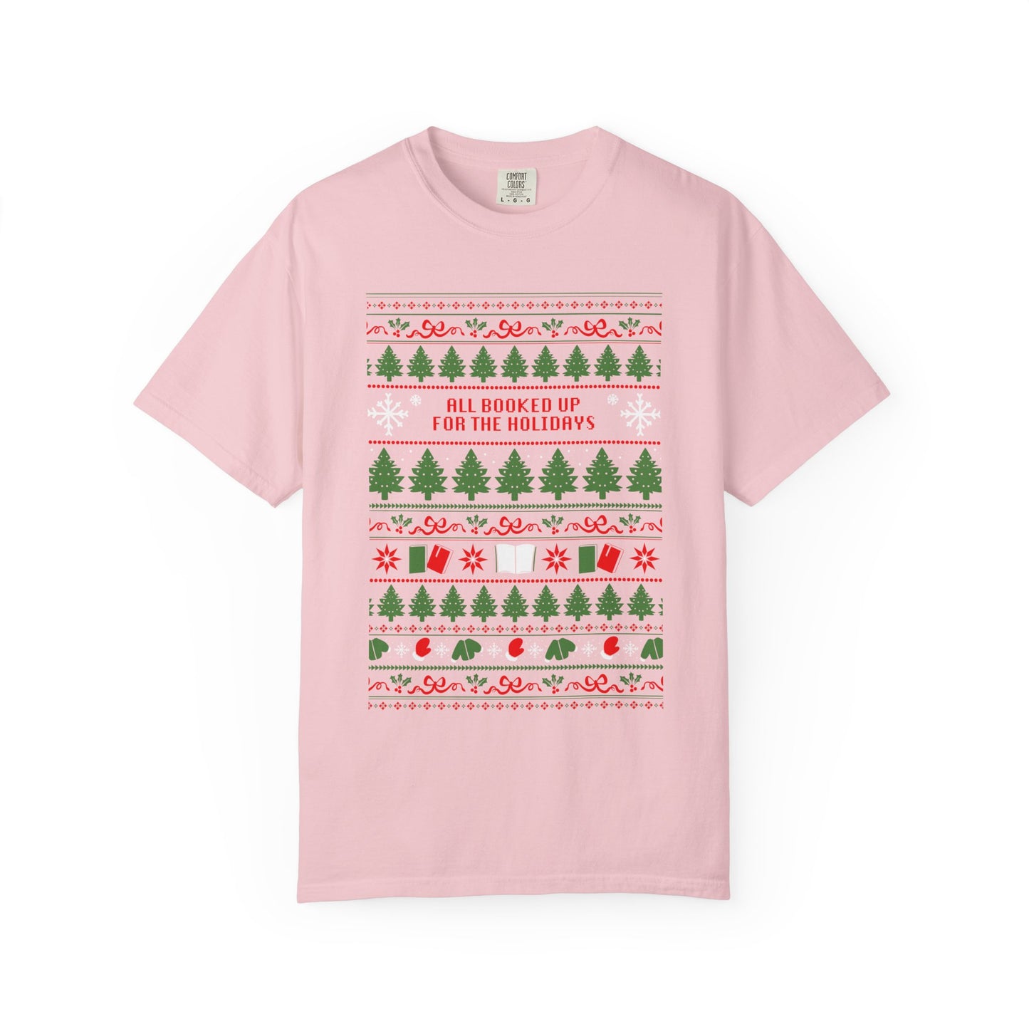 "All Booked Up for the Holidays" T-Shirt