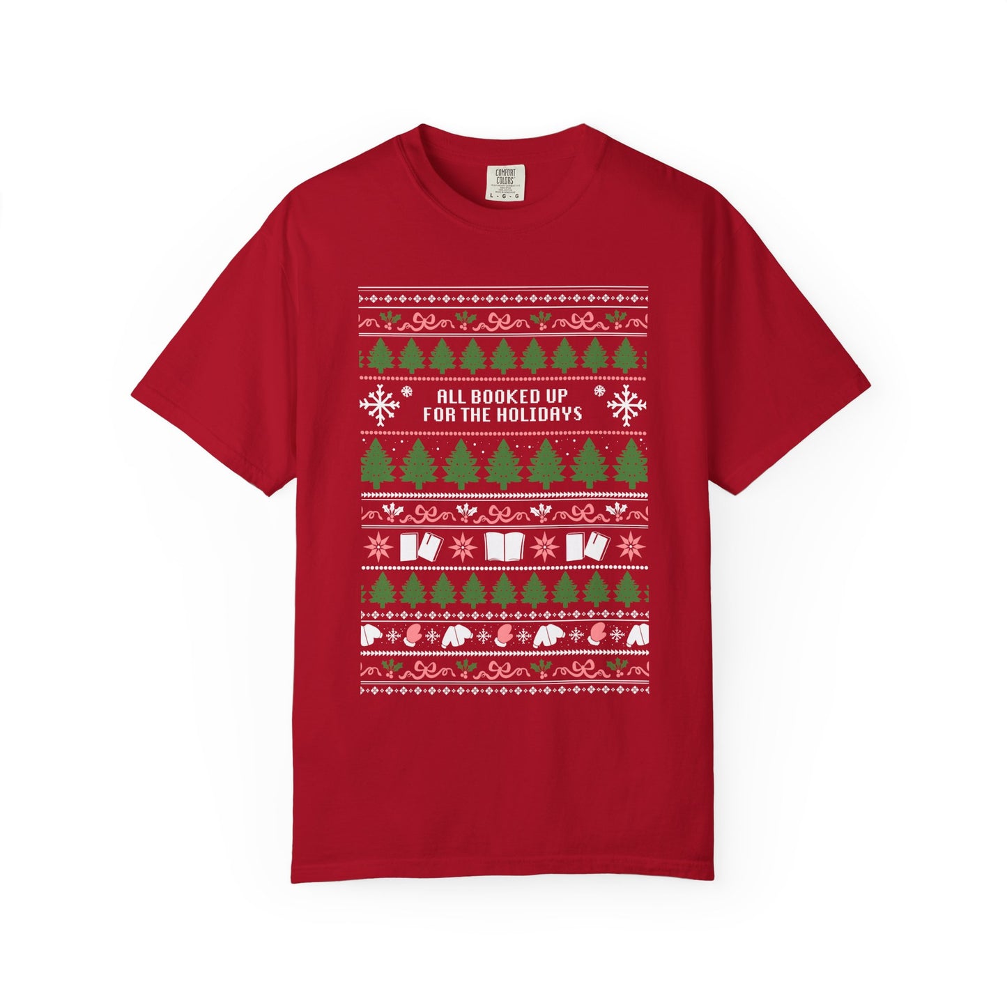 "All Booked Up for the Holidays" T-Shirt