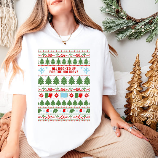 "All Booked Up for the Holidays" T-Shirt