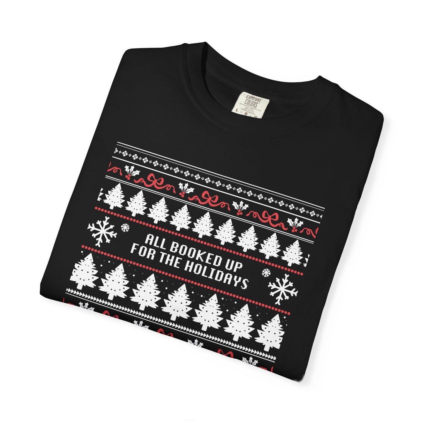 "All Booked Up for the Holidays" T-Shirt