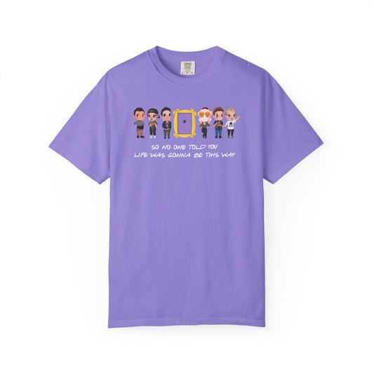 I’ll Be There For You T-Shirt