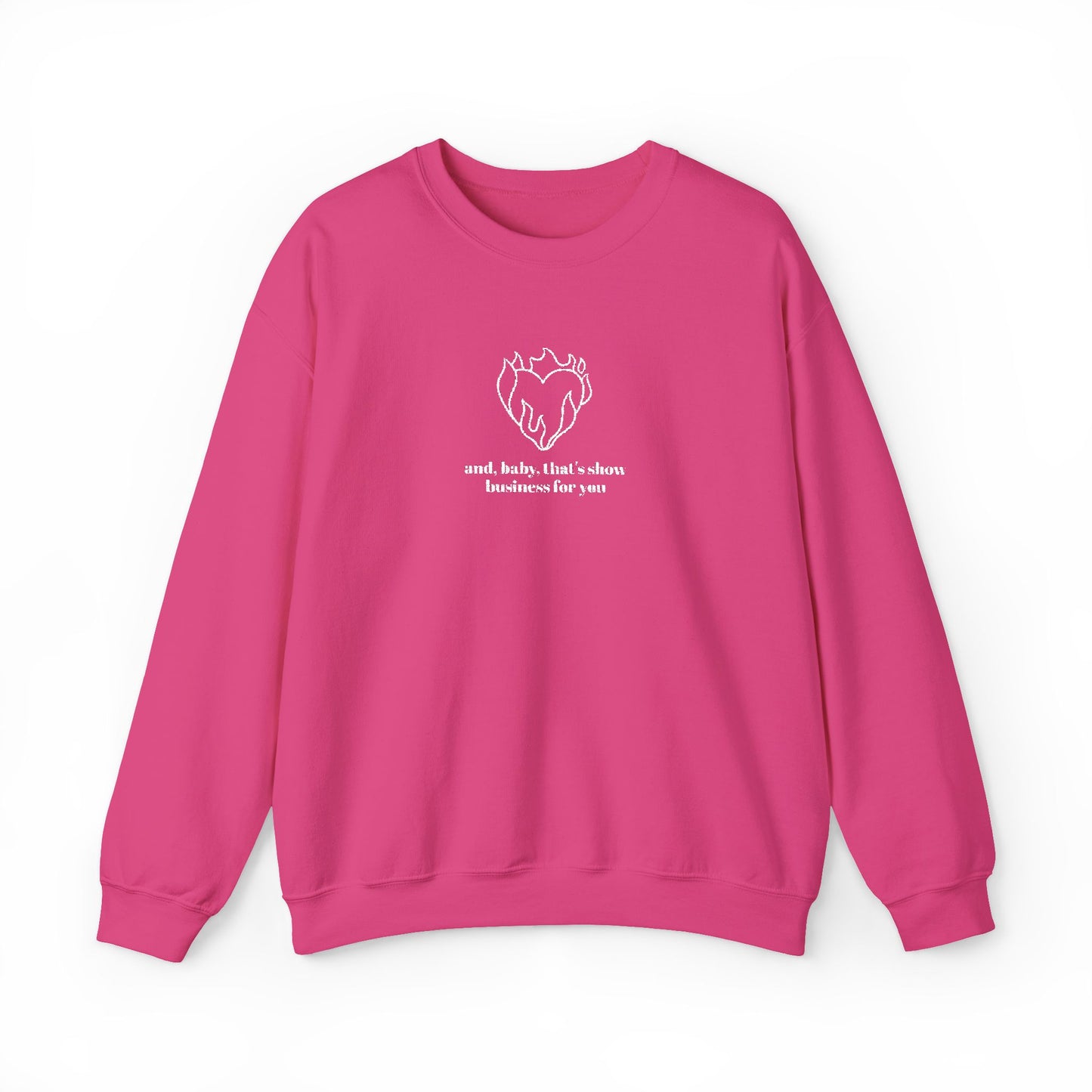 Embroidered Baby That’s Show Business Crewneck Sweatshirt