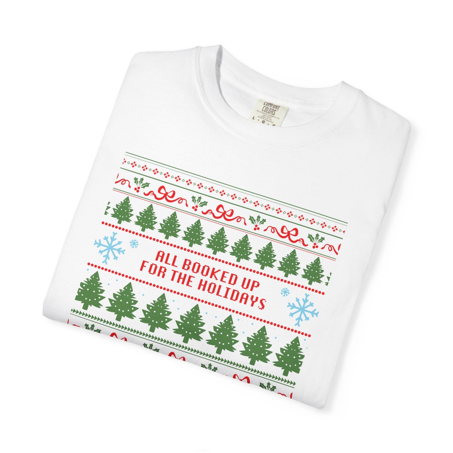 "All Booked Up for the Holidays" T-Shirt