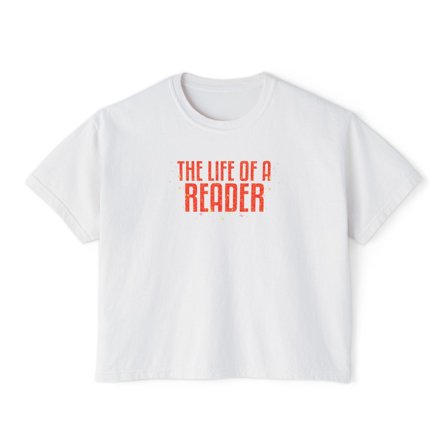 "The Life of a Reader" T-Shirt - Boxy Fit