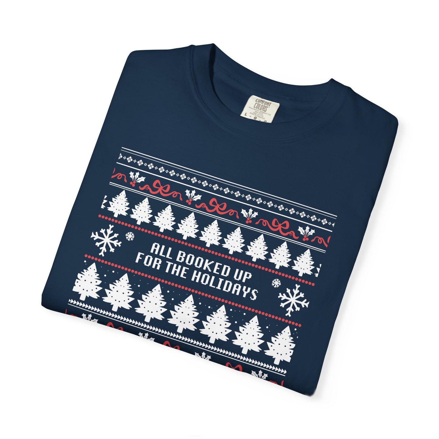 "All Booked Up for the Holidays" T-Shirt