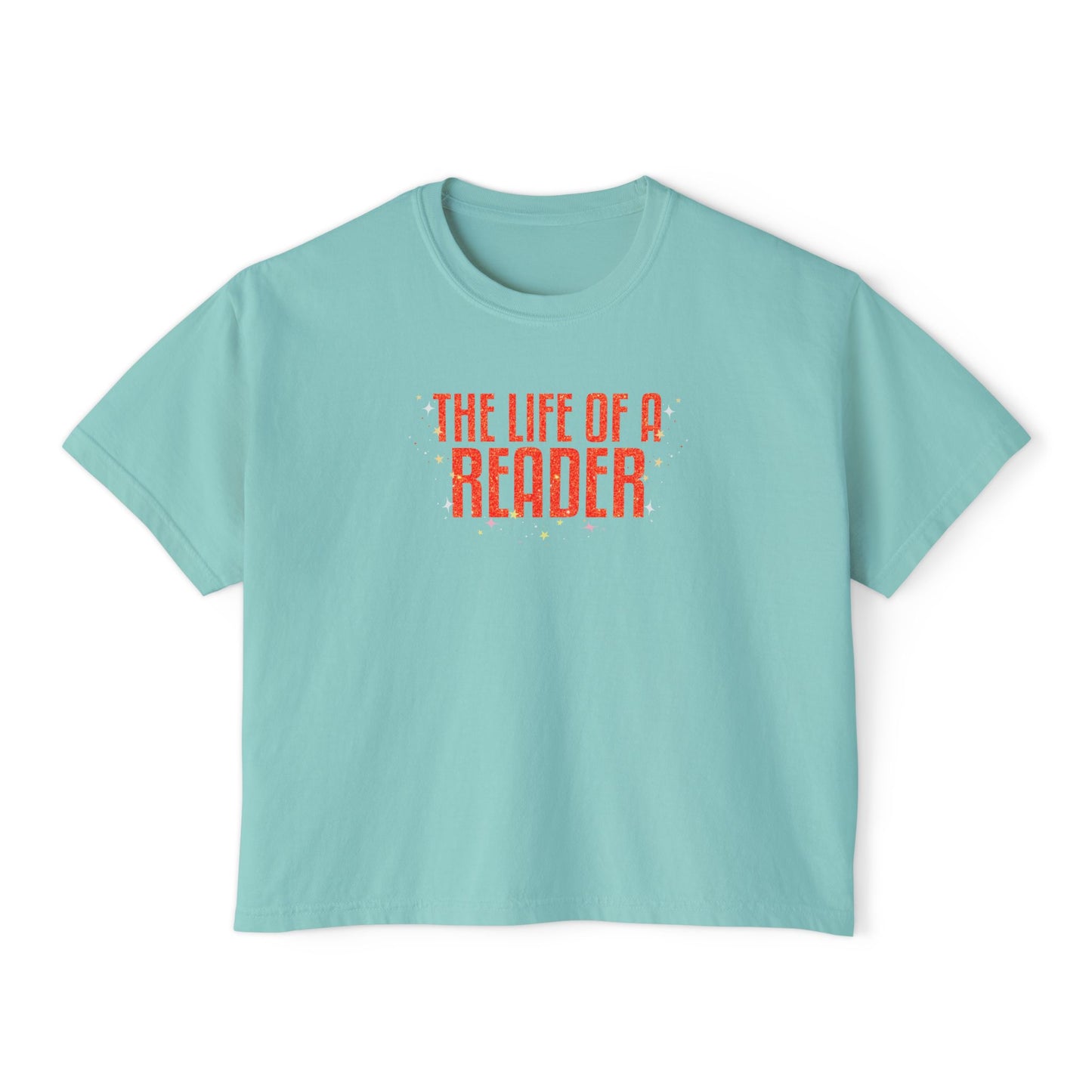 "The Life of a Reader" T-Shirt - Boxy Fit