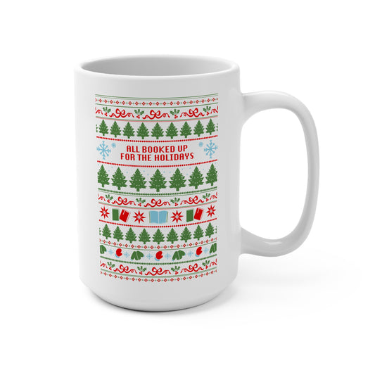"All Booked Up for the Holidays" 15oz Christmas Coffee Cup